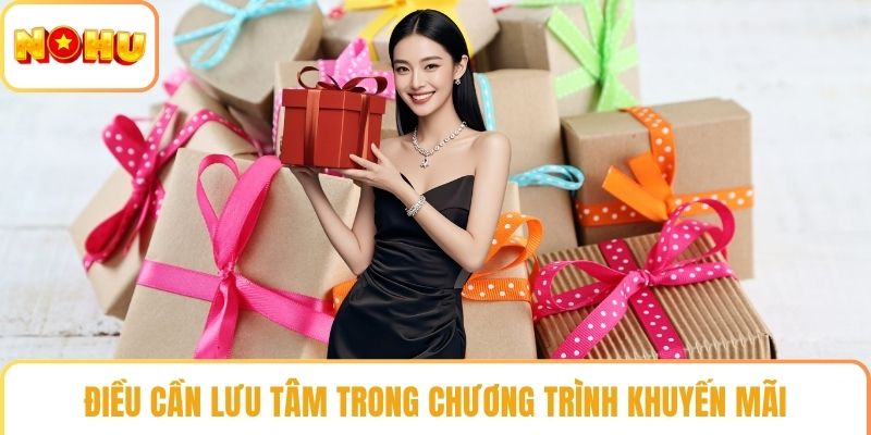 Điều cần lưu tâm trong chương trình khuyến mãi